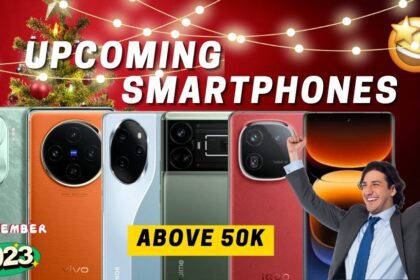 Best Upcoming Smartphones Above 50K