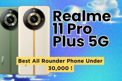 Realme 11 Pro Plus 5G | Best All Rounder Phone Under 30000 !